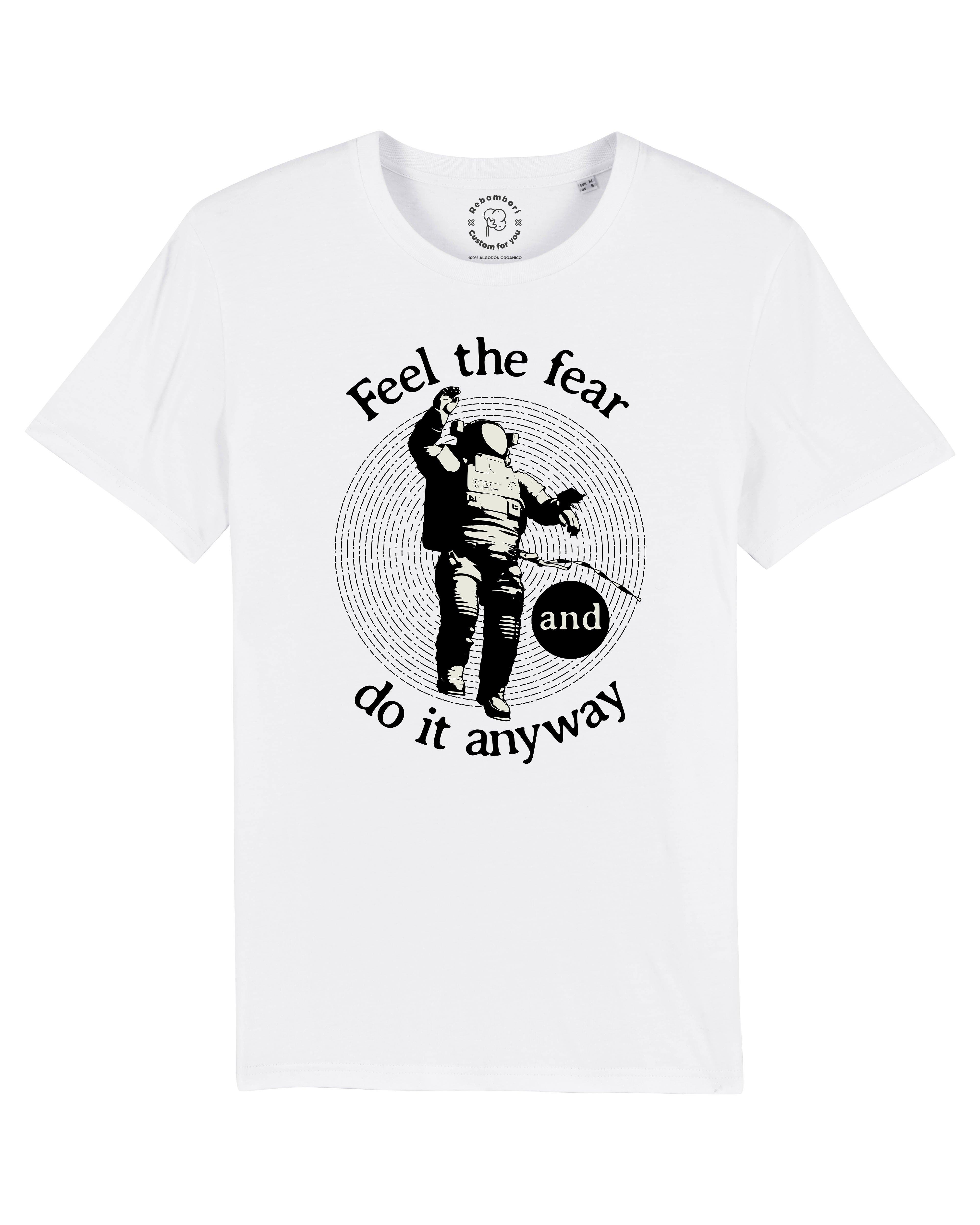 Camiseta "Feel the fear" | 100% algodón orgánico - Rebombori.es